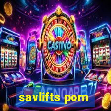 savlifts porn