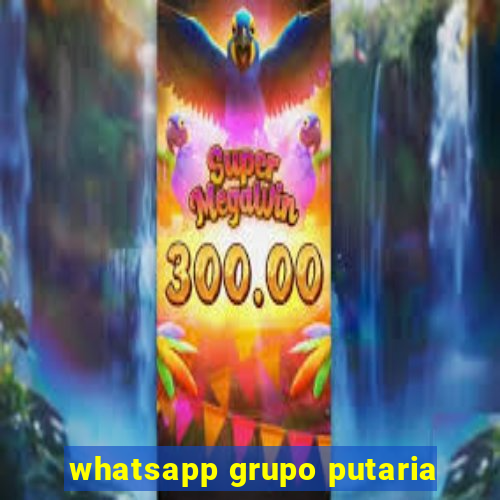 whatsapp grupo putaria