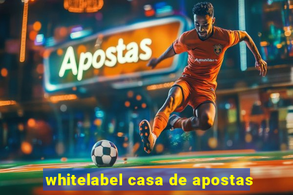 whitelabel casa de apostas