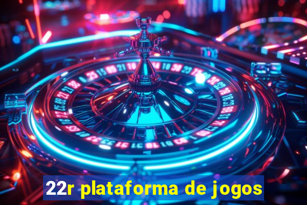 22r plataforma de jogos