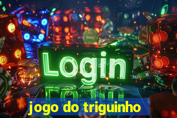 jogo do triguinho