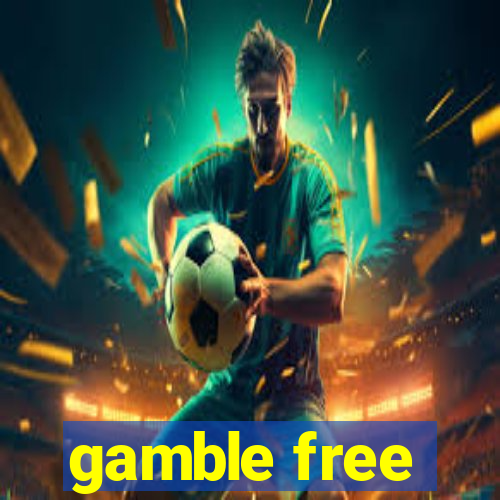 gamble free