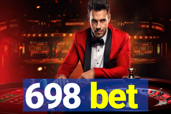 698 bet