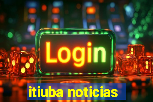 itiuba noticias