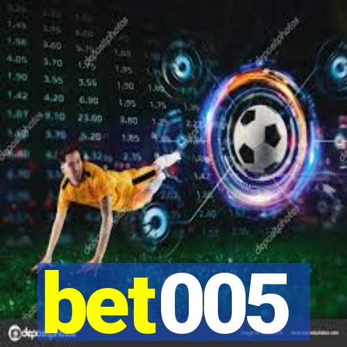 bet005