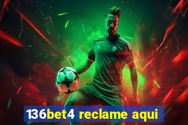 136bet4 reclame aqui