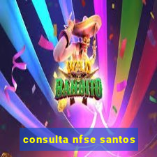 consulta nfse santos