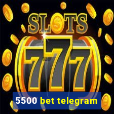 5500 bet telegram