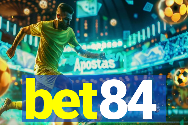 bet84