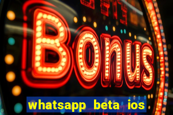 whatsapp beta ios testflight code