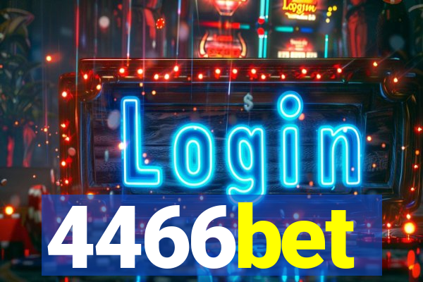 4466bet