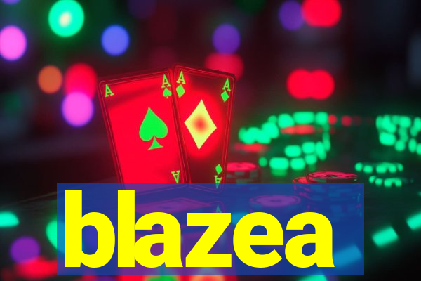 blazea