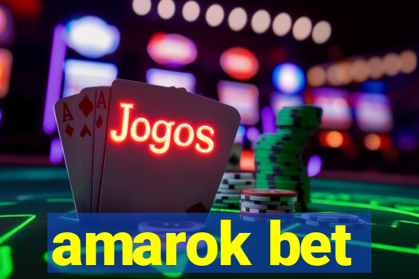 amarok bet