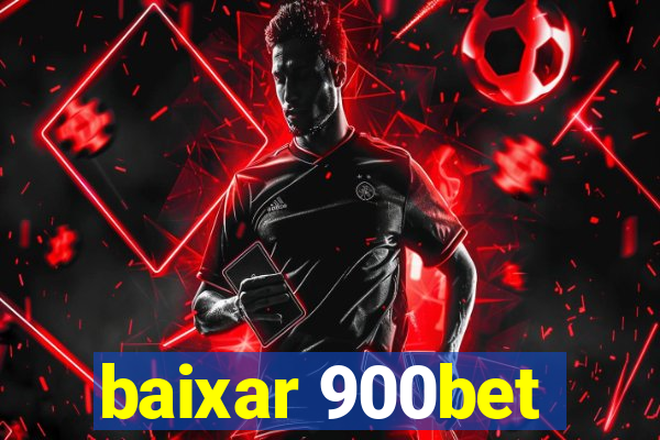 baixar 900bet