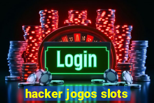 hacker jogos slots