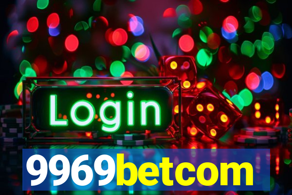 9969betcom