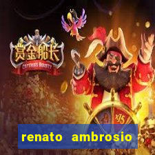 renato ambrosio viva sorte fortuna