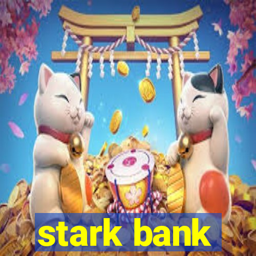 stark bank