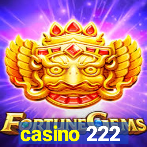 casino 222