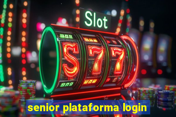 senior plataforma login