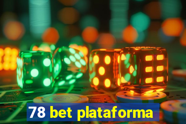 78 bet plataforma