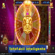 lotofacil inteligente