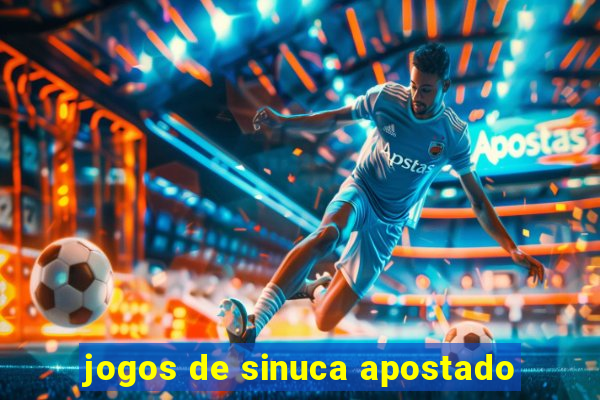 jogos de sinuca apostado