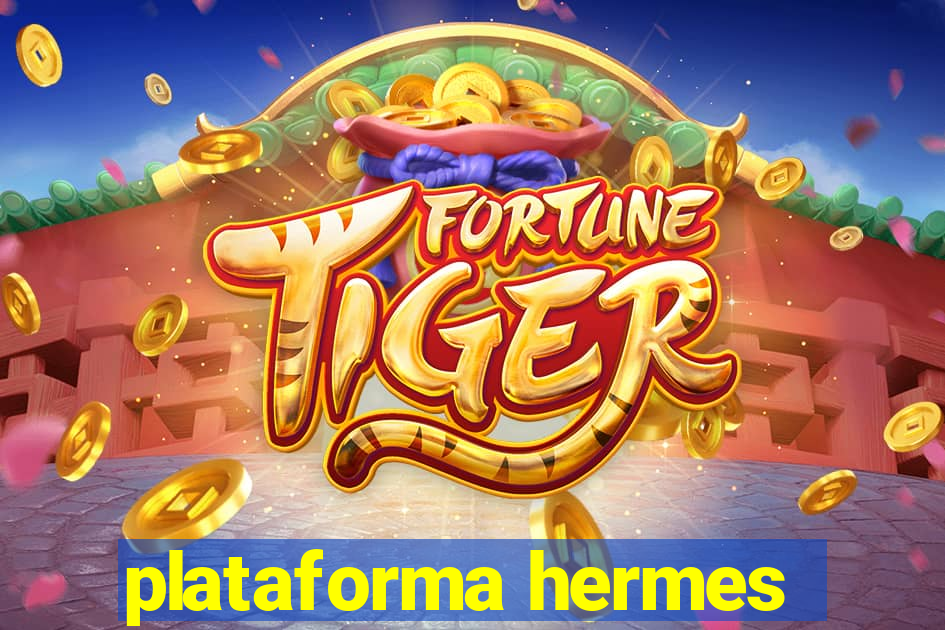 plataforma hermes