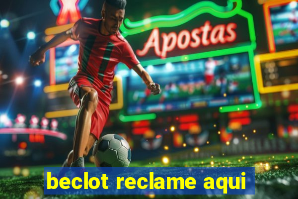 beclot reclame aqui