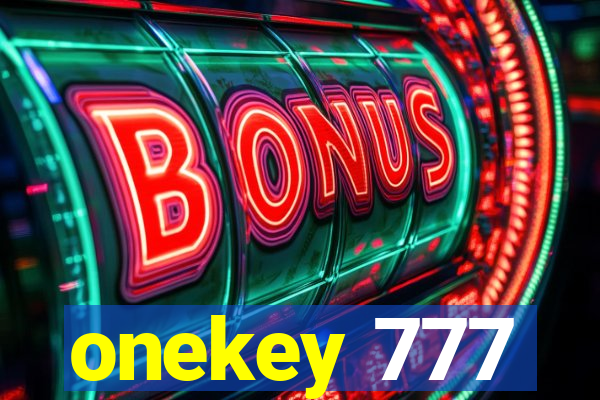 onekey 777