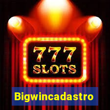 Bigwincadastro