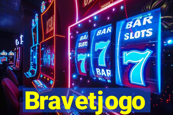 Bravetjogo