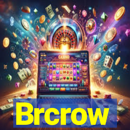 Brcrow