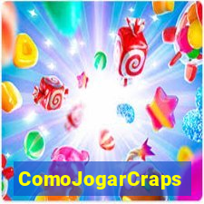 ComoJogarCraps