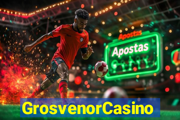 GrosvenorCasino