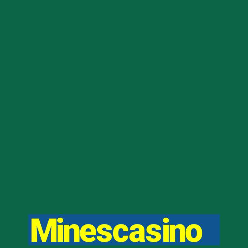 Minescasino