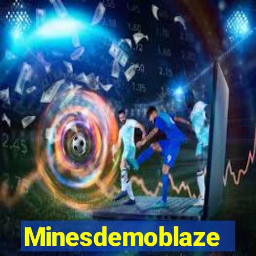 Minesdemoblaze