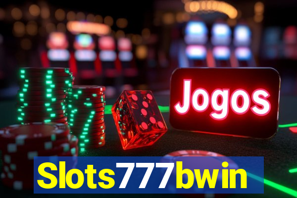 Slots777bwin