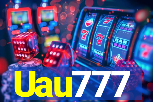 Uau777