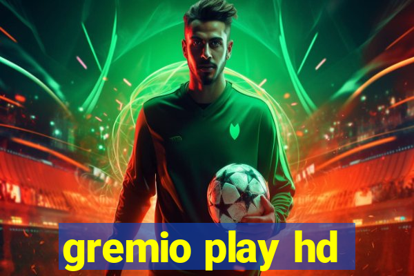 gremio play hd