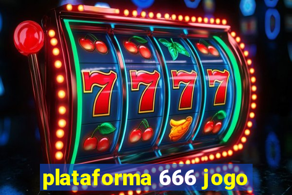 plataforma 666 jogo