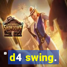 d4 swing.