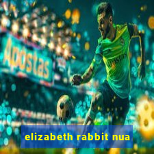 elizabeth rabbit nua