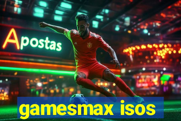 gamesmax isos