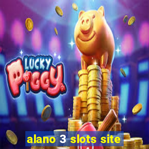 alano 3 slots site