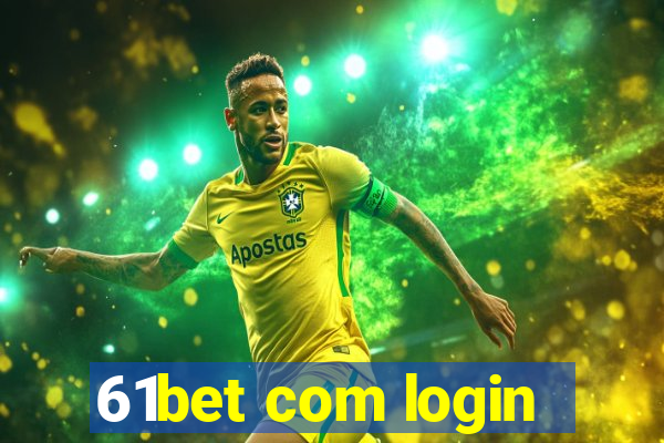 61bet com login