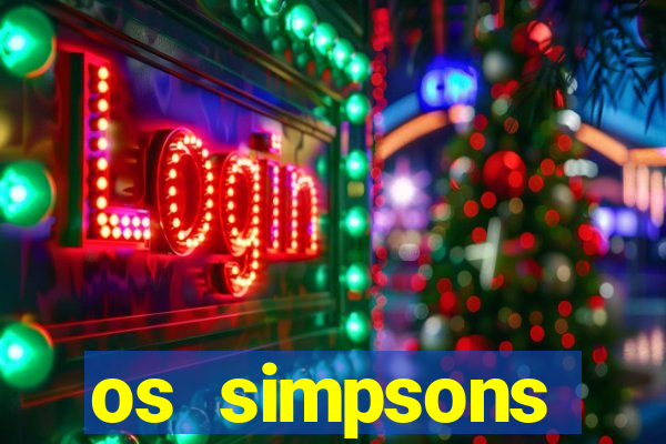 os simpsons assistir online