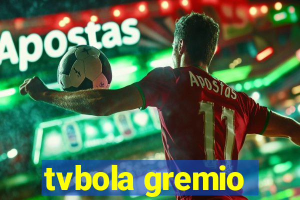 tvbola gremio