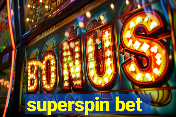 superspin bet