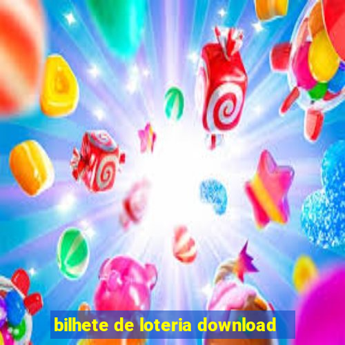 bilhete de loteria download